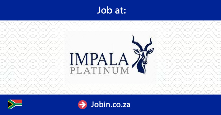 Jobs Opportunity Open At Impala Platinum Mining industry Tell 079 340